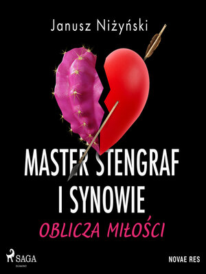 cover image of Master Stengraf i synowie. Oblicza miłości